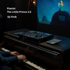 Dj Finik - Pianist The Little Prince