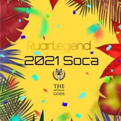 2021 Soca #MixTapeMonday Week 104