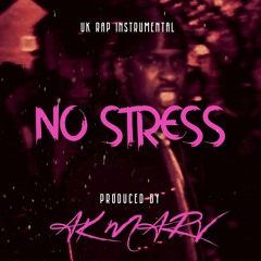 Skepta x L3 x Michael Phantom - No Stress Instrumental (Prod. By AK Marv)