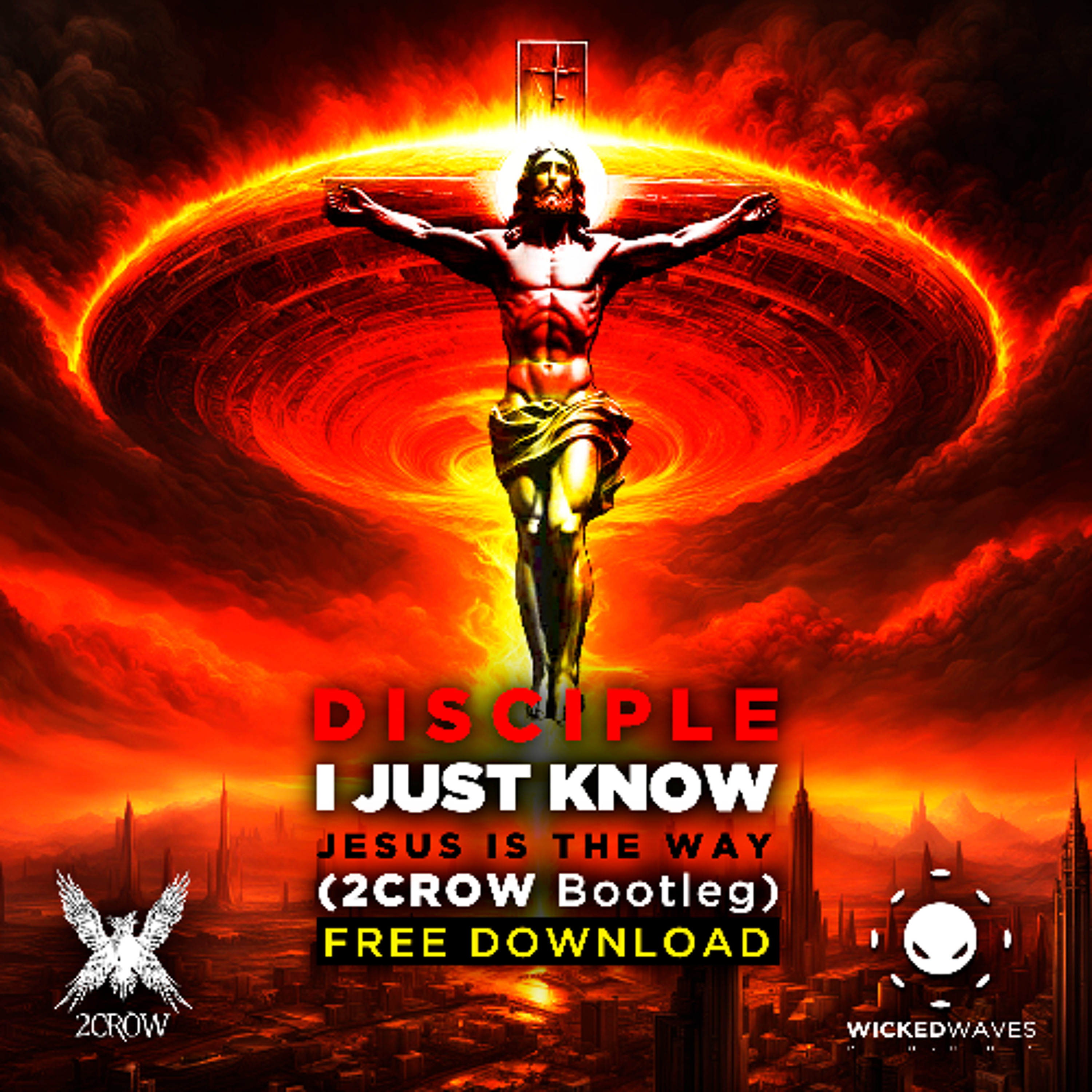 Disciple - I just know, Jesus is the Way (2CROW Hard Techno Bootleg) [FREE DOWNLOAD] episode artwork
