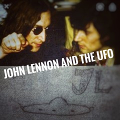 John Lennon And The NYC UFO