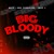 Artwork for Big Bloody ft EBK YOUNGJOC & MAC J