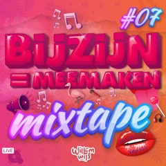 BijZijn Is MeeMaken - Live Dj Set #7