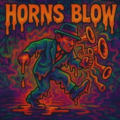 Horns Blow