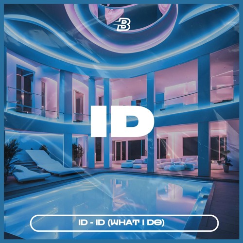ID - ID (What I Do)
