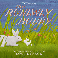 Always Be My Baby (from The Runaway Bunny)