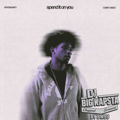 heygwuapo & corey lingo - spend it on u (bw99 slowed & throwed)