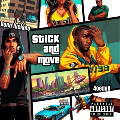 stick and move (feat. Donn luciano)