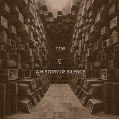 'A History Of Silence'