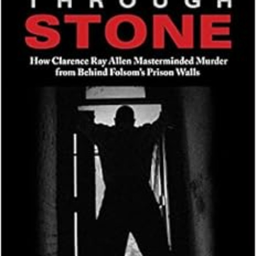 [Download] EPUB ☑️ Hands Through Stone: How Clarence Ray Allen Masterminded Murder fr