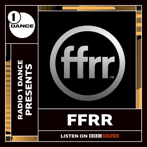 Stream FFRR | Listen to Radio 1 Dance Presents FFRR playlist online for  free on SoundCloud