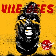 VILE BEES - Hush, Money