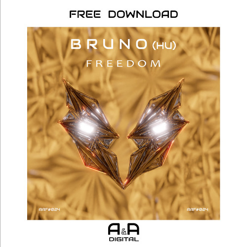 BRUNO (HU) - FREEDOM (ORIGINAL MIX) // FREE DOWNLOAD!