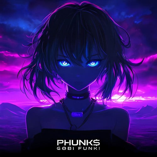 PHUNK$ - GOBI FUNK [Sped Up]