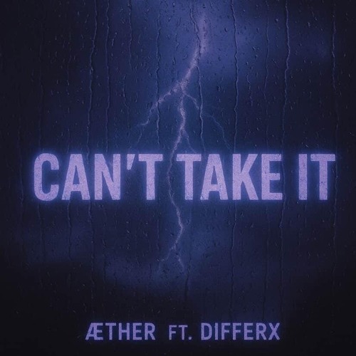 Can't take it ft DifferX