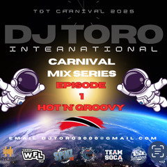DJ TORO TEAM SOCA MIX 1 GROOVY