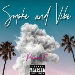 Smoke And Vibe