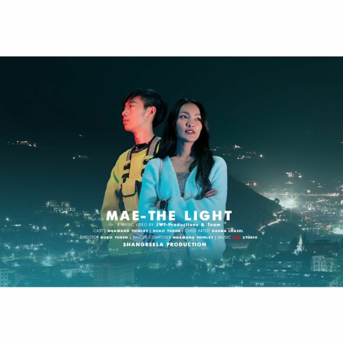 Mae-The Light_Ngawang Thinley(5MB STUDIO)
