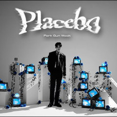 PLACEBO - PARK GUNWOOK [ZB1] - ORIGINAL SONG