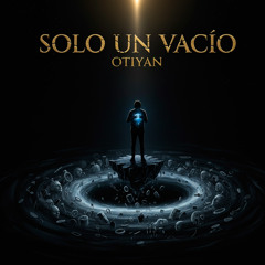 Solo un Vacío