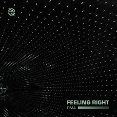 RMA - Feeling Right