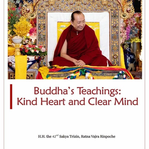 Buddha’s Teachings: Kind Heart and Clear Mind