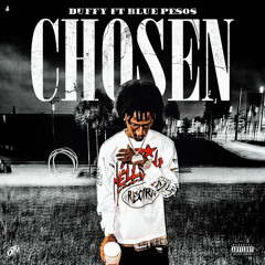 Chosen (feat. Blue Pesos)