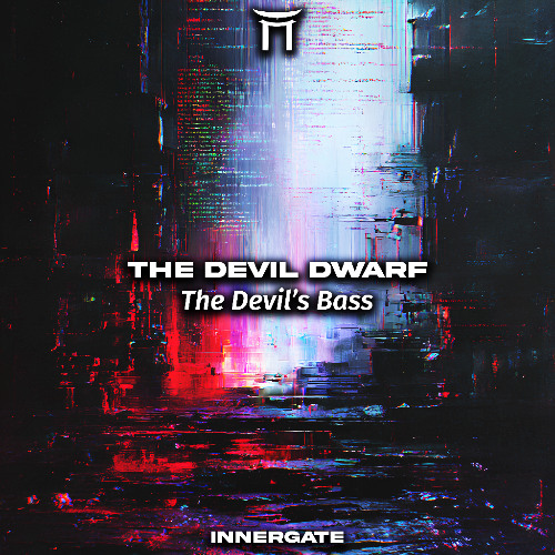 The Devil Dwarf - The Devil's Bass (FREE DL) [INNERGATED]