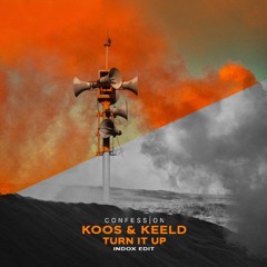 [FREE DL] Koos & Keeld - Turn It Up [INDOX EDIT 2023]