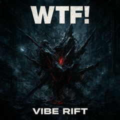 WTF ! - Feat VEE (Free Download)