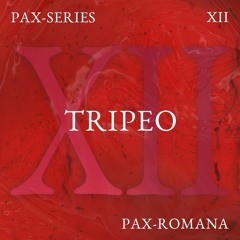 PAX-SERIES - XII - Tripeo