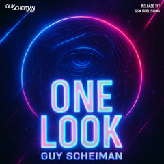 Guy Scheiman - One Look