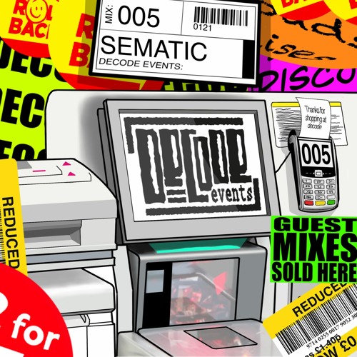 Decode Events 005 // Sematic