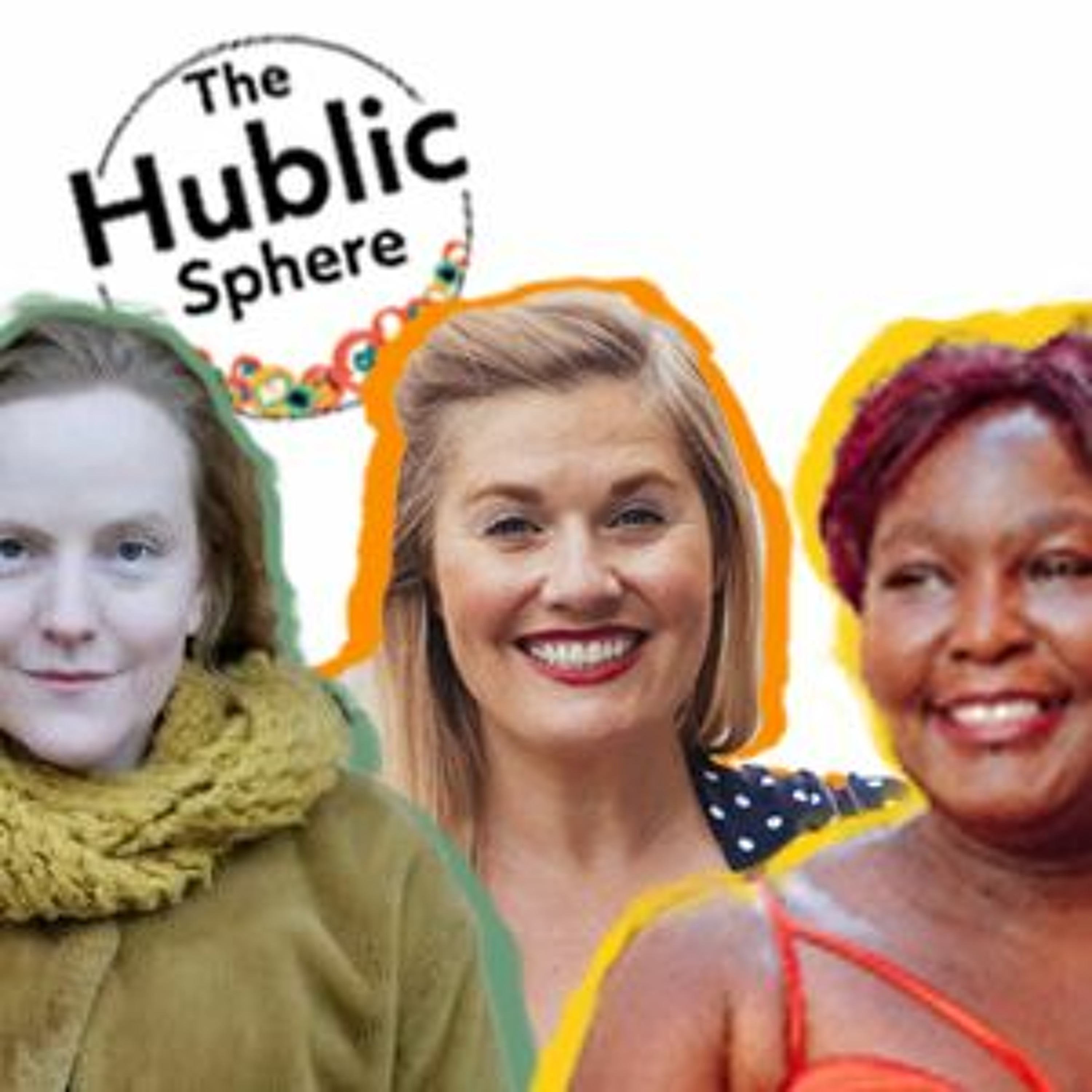 TLRH | The Hublic Sphere | Creating Together: Before, during, and after the COVID-19 pandemic episode artwork