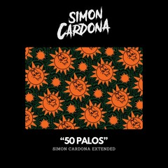 Feid - 50 PALOS (Simon Cardona Extended) FREE DOWNLOAD