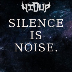 Silence Is Noise. (3000 subs gift)