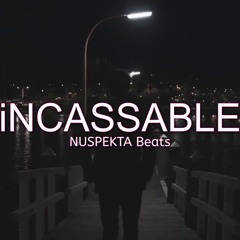 INCASSABLE - UNBRECABLE - Kien - NUSPEKTA Beats