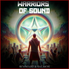 Eclipse & Salmon - Warriors Of Sound