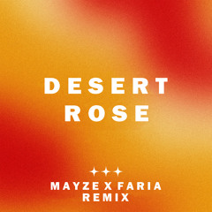 Sting & Cheb Mami - Desert Rose (Mayze X Faria Remix)