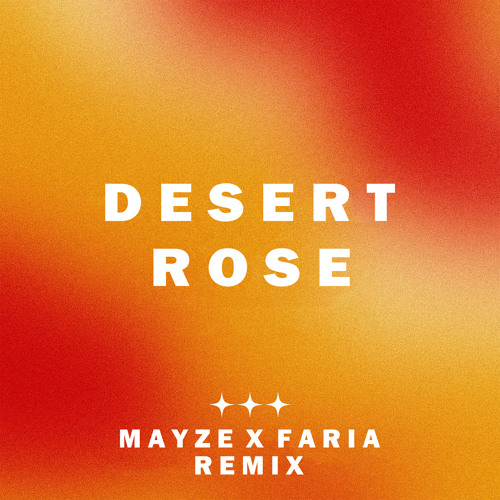 Stream Sting & Cheb Mami - Desert Rose (Mayze X Faria Remix) by