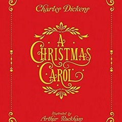 [Read] KINDLE 📒 A Christmas Carol (Calla Editions) by  Charles Dickens &  Arthur Rac
