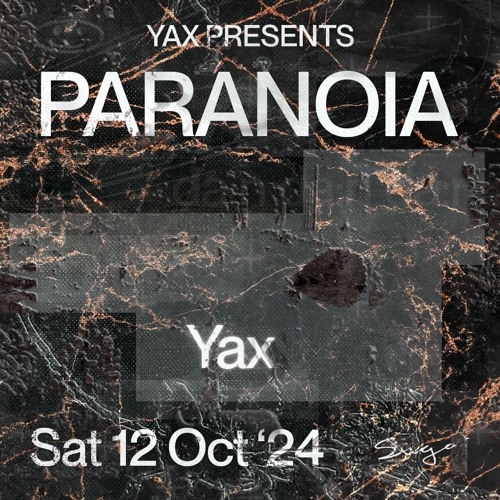 Yax @ Paranoia 3 [12 Oct 2024]