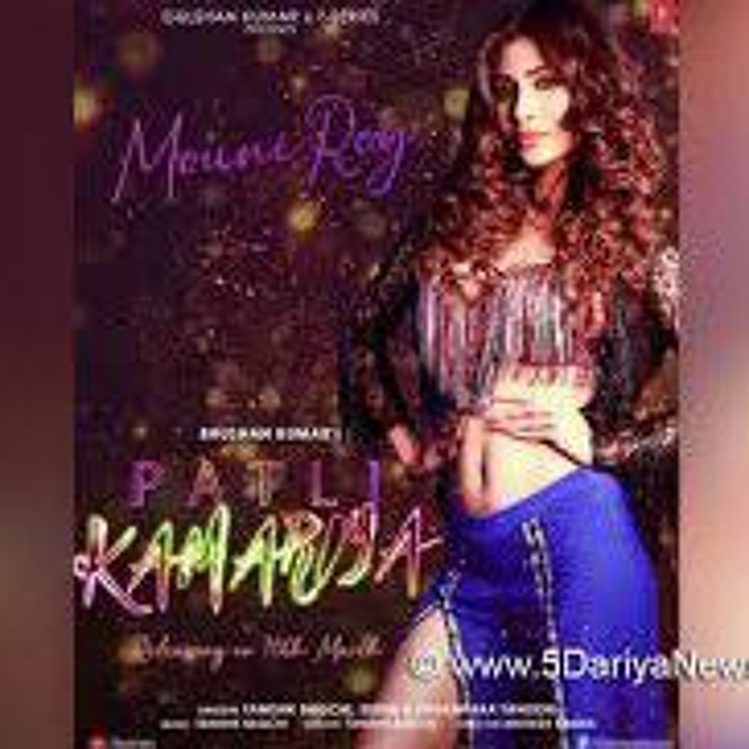 Listen to Patli Kamariya (official video) Patali Kamariya Mouni Roy,  Tanishk, Sukhe NewSong 2021 | patil kamar by Abdullah Khoso in New & hot:  All music genres playlist online for free on SoundCloud