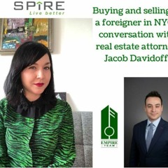 Buying and Selling as Foreigner in NYC - Conversation with Real Estate Attorney Jacob Davidoff