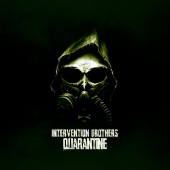 Intervention Brothers - Quarantine | Sopranos Sounds **FREE DOWNLOAD**