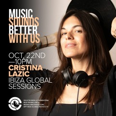 Cristina Lazic - Ibiza Global Radio Nights - Oct 21