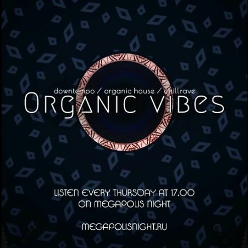 Organic Vibes #039 | Guestmix by Goog (Armenia)