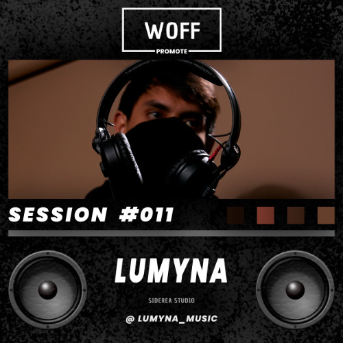 SESSION #011 - LUMYNA