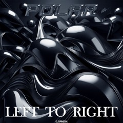 POLAR - Left To Right