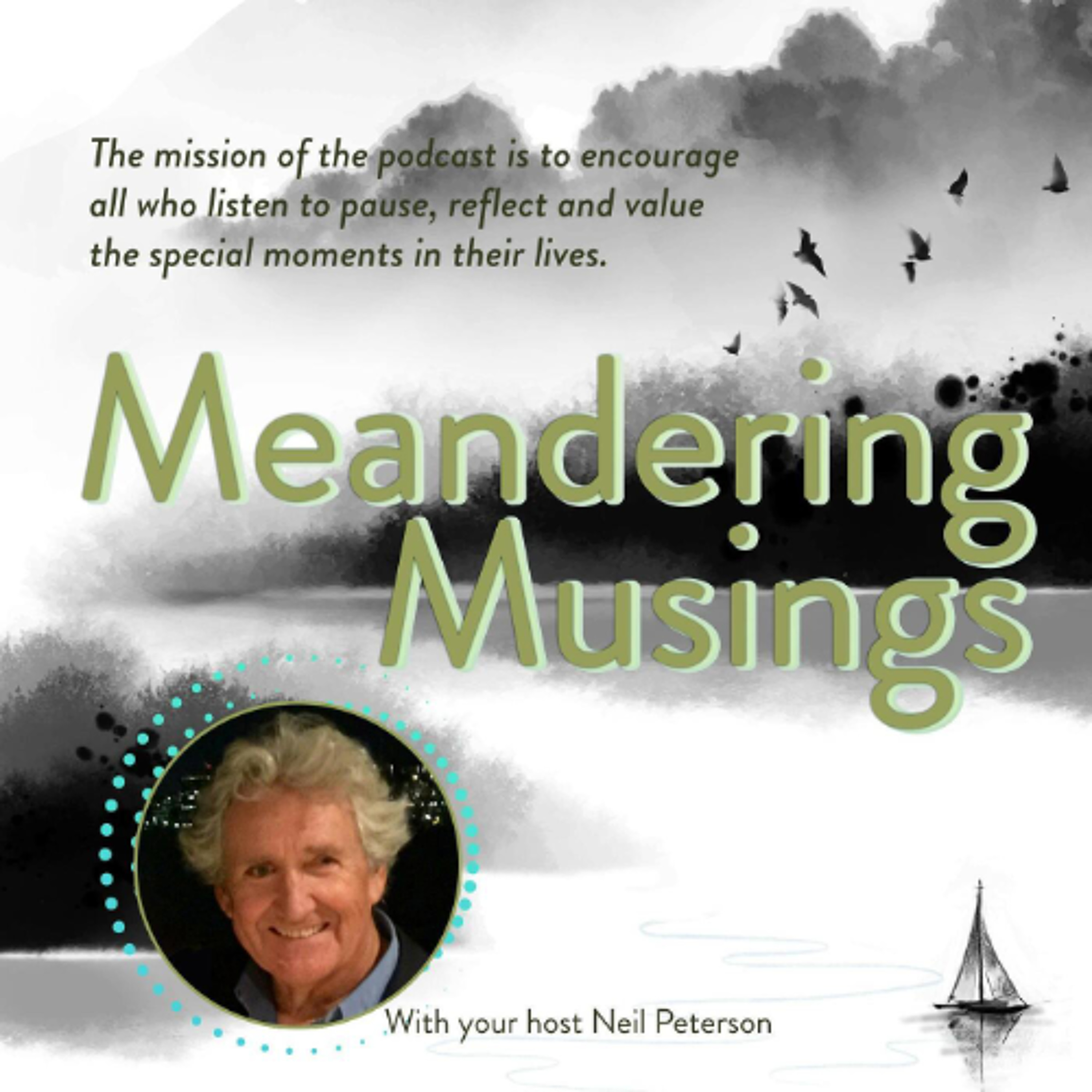 Meandering Musings with Neil Peterson ep 95 Can We All Get Behind Belonging?